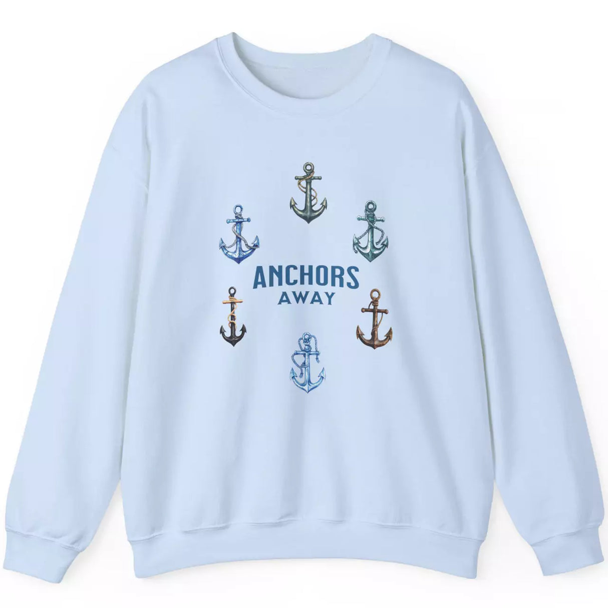 Anchors Away light blue sweatshirt