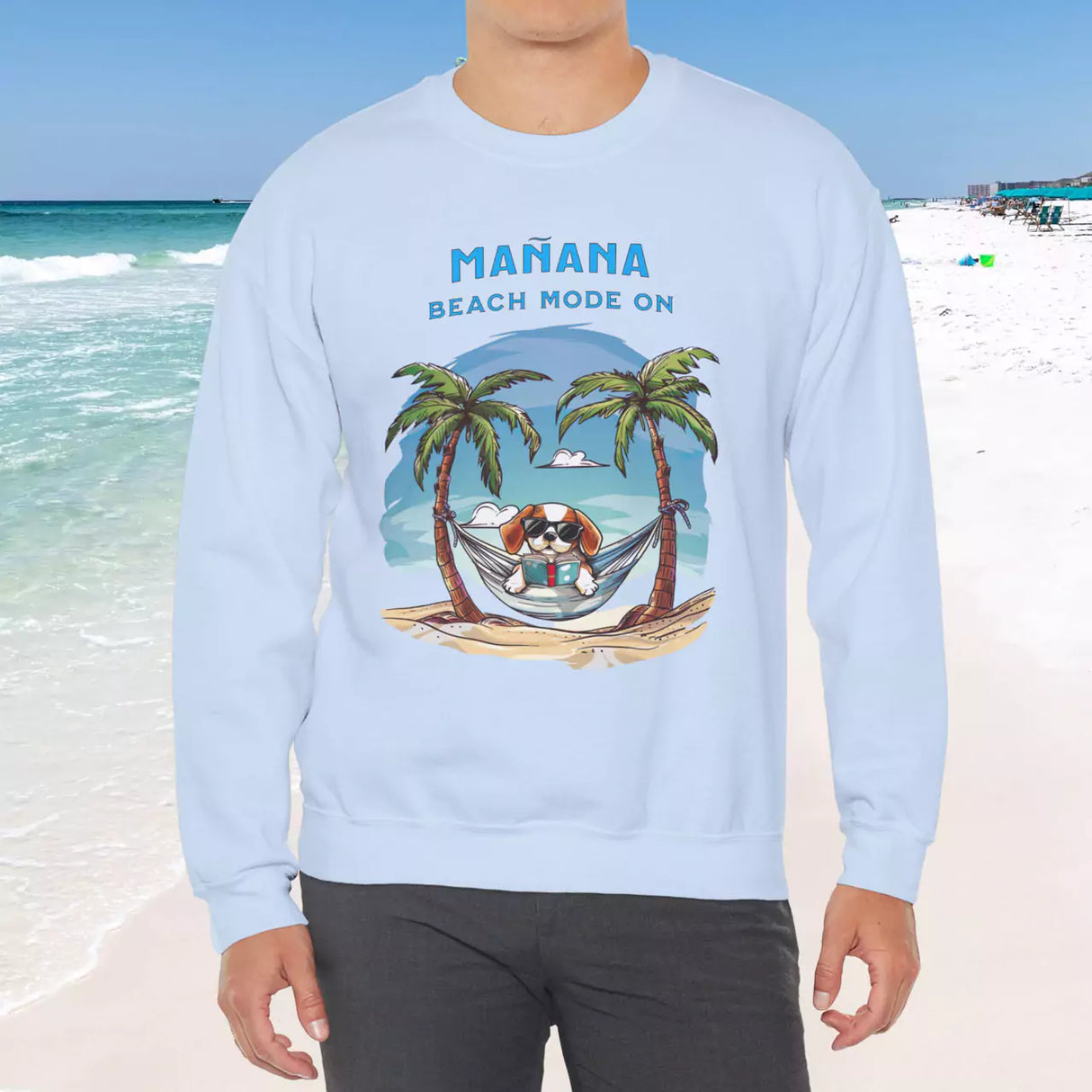 Beach Mode On light blue sweatshirt on male model