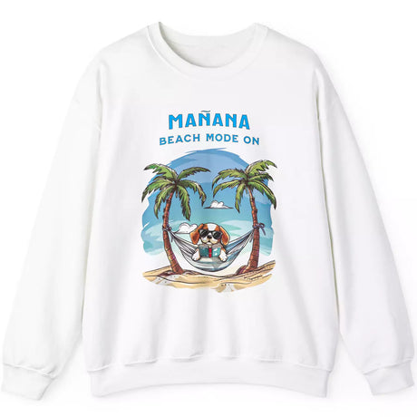 Beach Mode On white sweatshirt