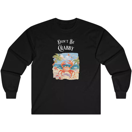 Black Don't Be Crabby long-sleeve t-shirt