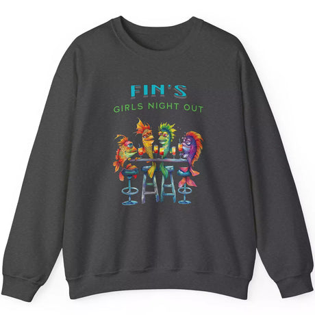 Dark heather Girls Night Out At Fin's sweatshirt