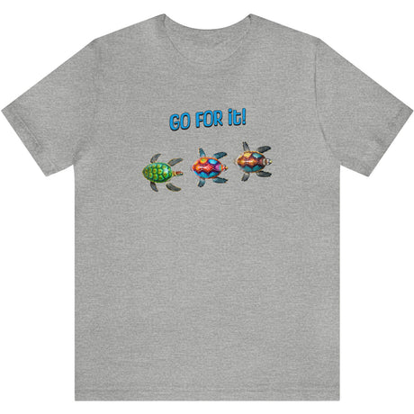 Go For It Turtles T-Shirt