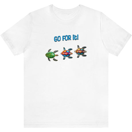 Go For It Turtles T-Shirt