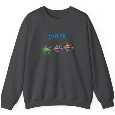 Go For It Sea Turtle sweatshirt in dark heather