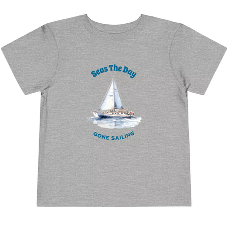 Seas The Day | Gone Sailing Toddler T-Shirt