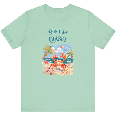 Heather Mint Don't Be Crabby t-shirt