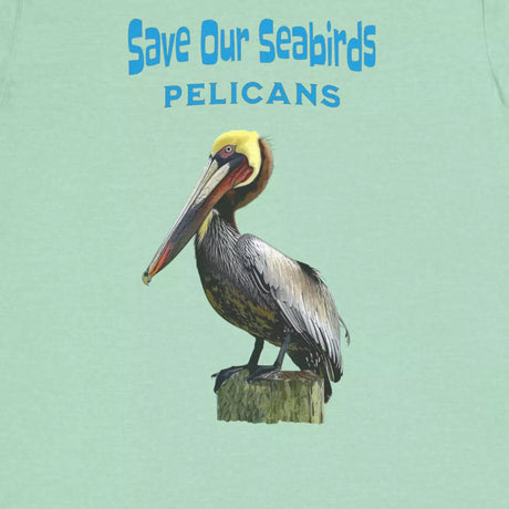 Design for Save Our Seabirds Pelicans t-shirt