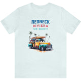 Ice blue Redneck Riviera Or Bust t-shirt