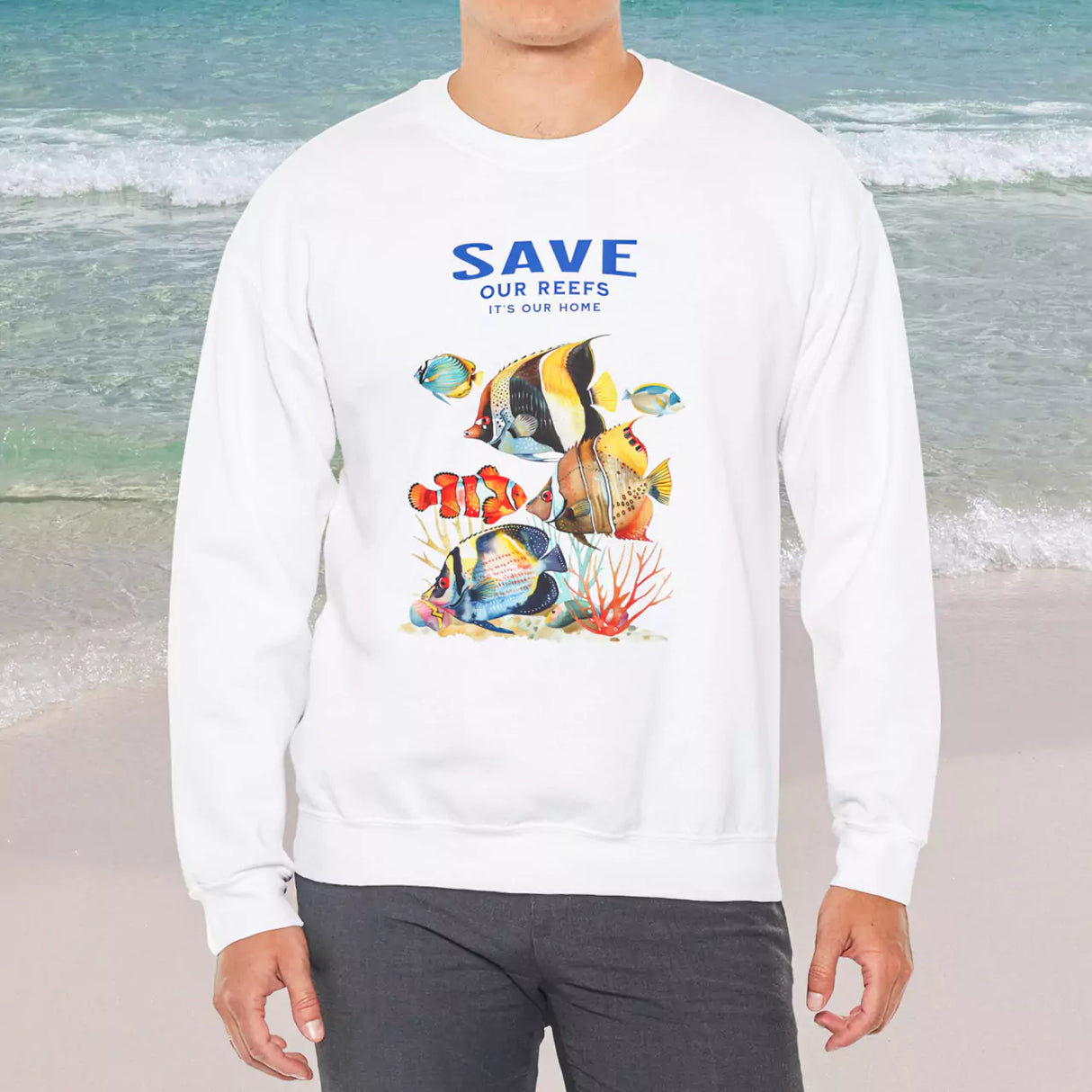 Save Our Reefs white sweatshirt on male model