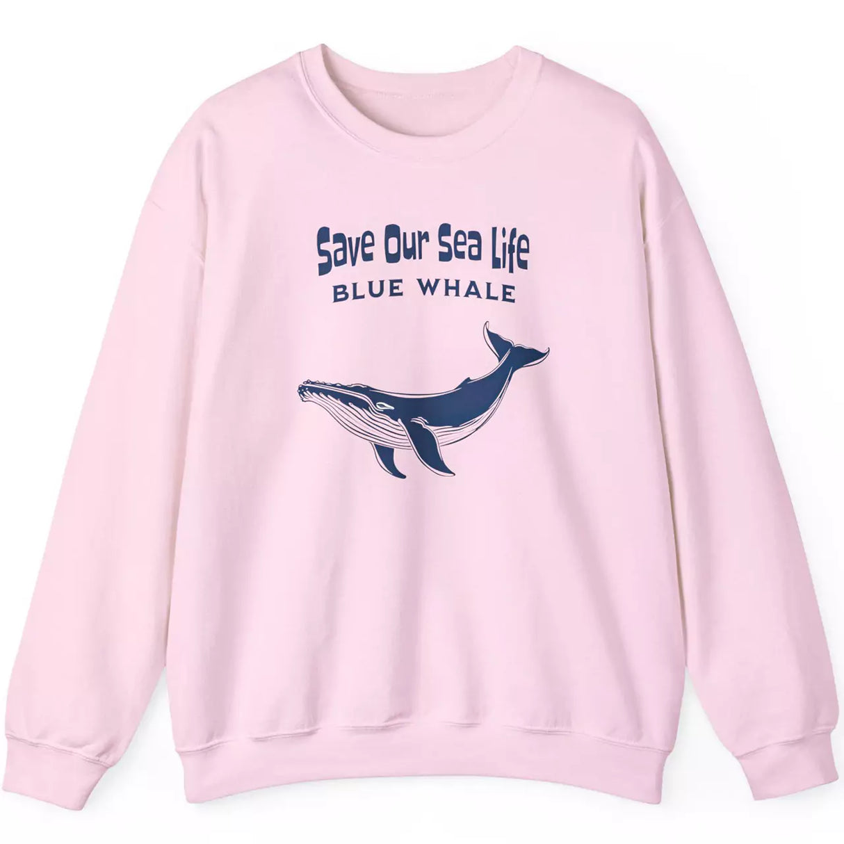 Save Our Sea Life Blue Whale Sweatshirt