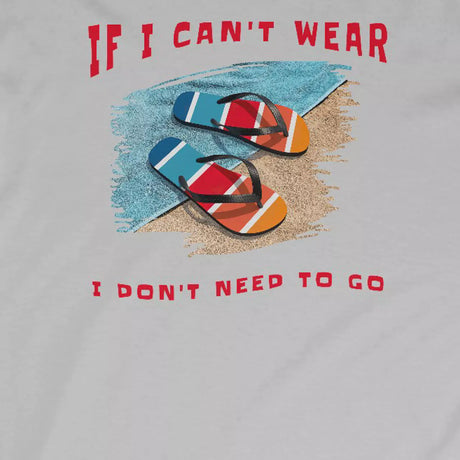 Design for-can-t-wear-flip-flops-long-sleeve-t-shirt