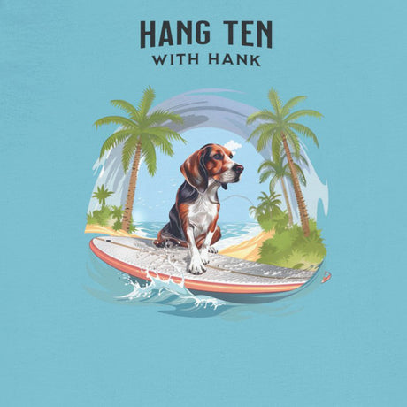 Design for Hang Ten With Hank t-shirt