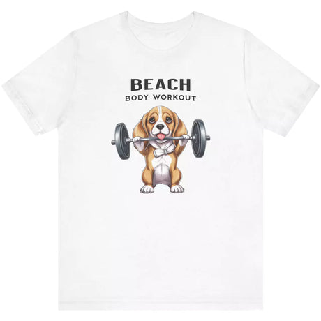 White Beach Body Workout Beagle Style t-shirt