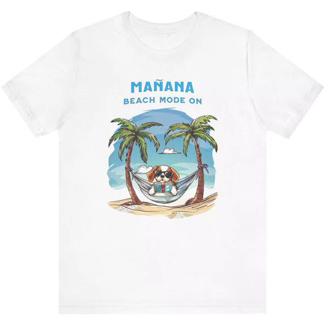 White Manana Beach Mode On t-shirt